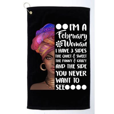 I'm A February Woman Golf Towel
