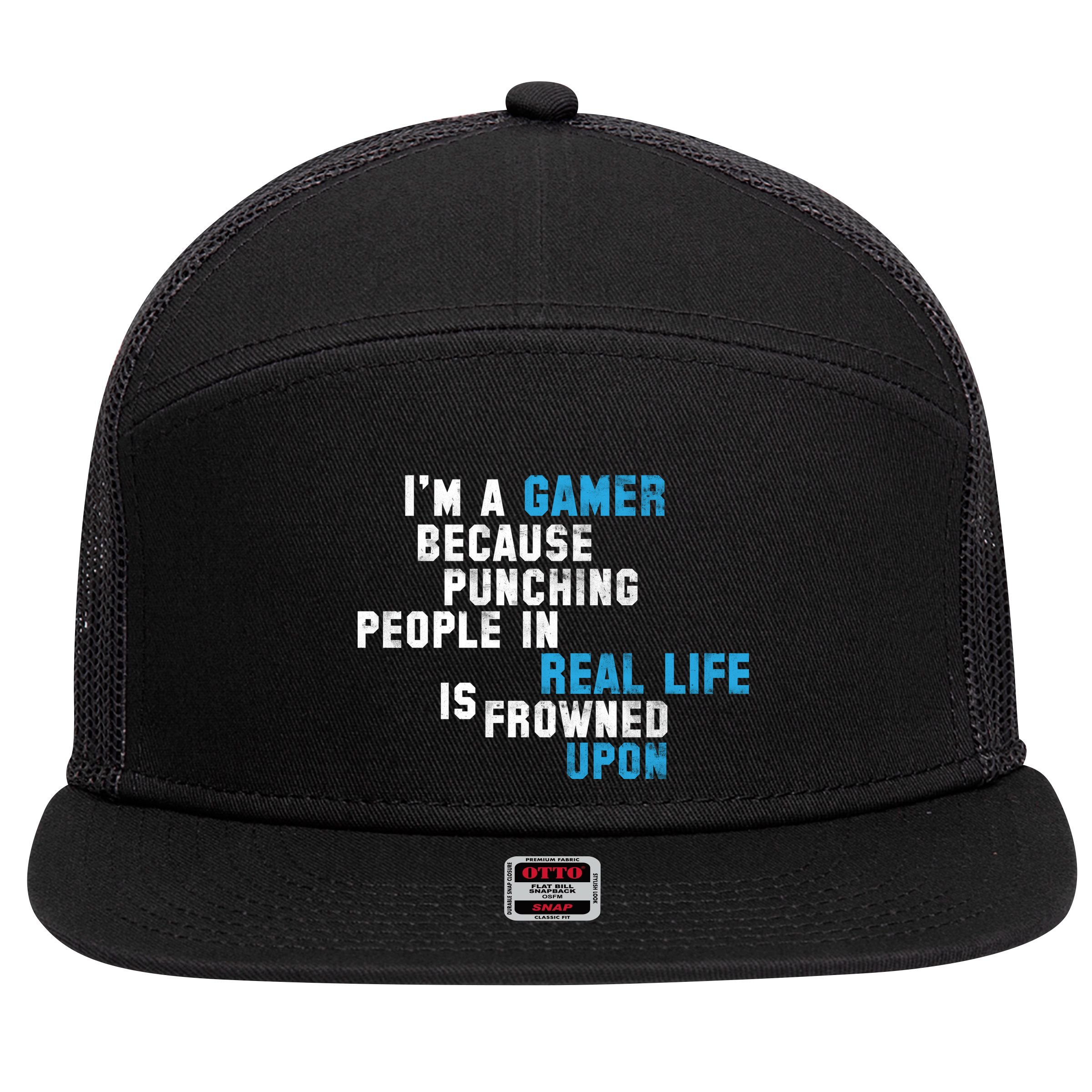 I'm A Gamer Because Punching People 7 Panel Mesh Trucker Snapback Hat
