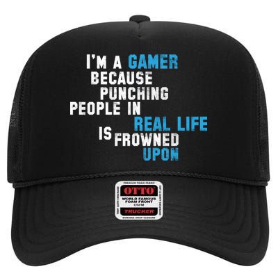 I'm A Gamer Because Punching People High Crown Mesh Back Trucker Hat