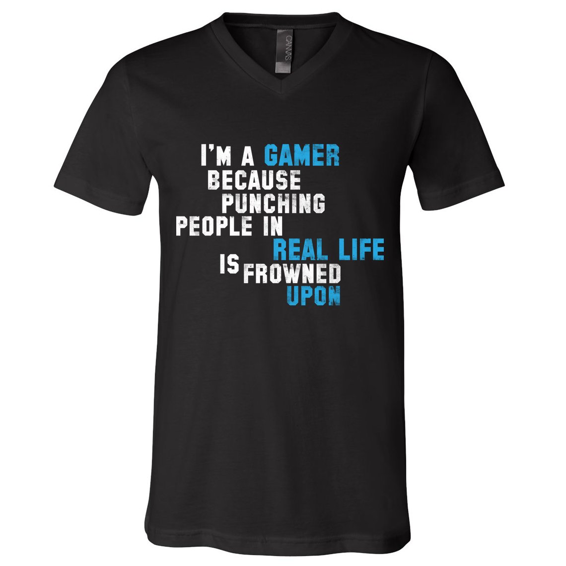 I'm A Gamer Because Punching People V-Neck T-Shirt