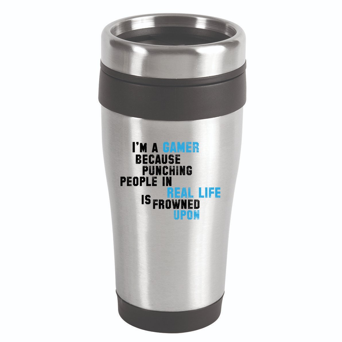 I'm A Gamer Because Punching People 16oz Travel Tumbler