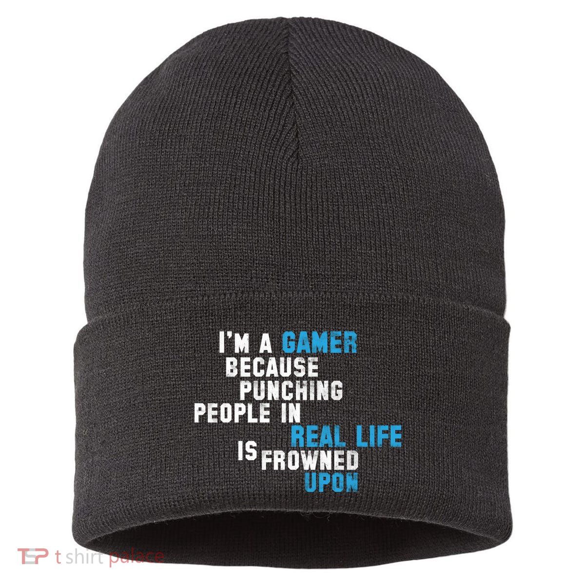 I'm A Gamer Because Punching People Sustainable Knit Beanie