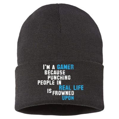 I'm A Gamer Because Punching People Sustainable Knit Beanie