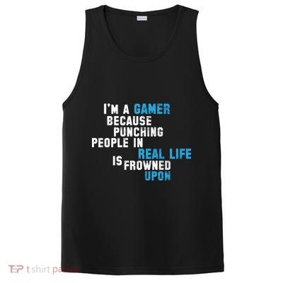 I'm A Gamer Because Punching People PosiCharge Competitor Tank