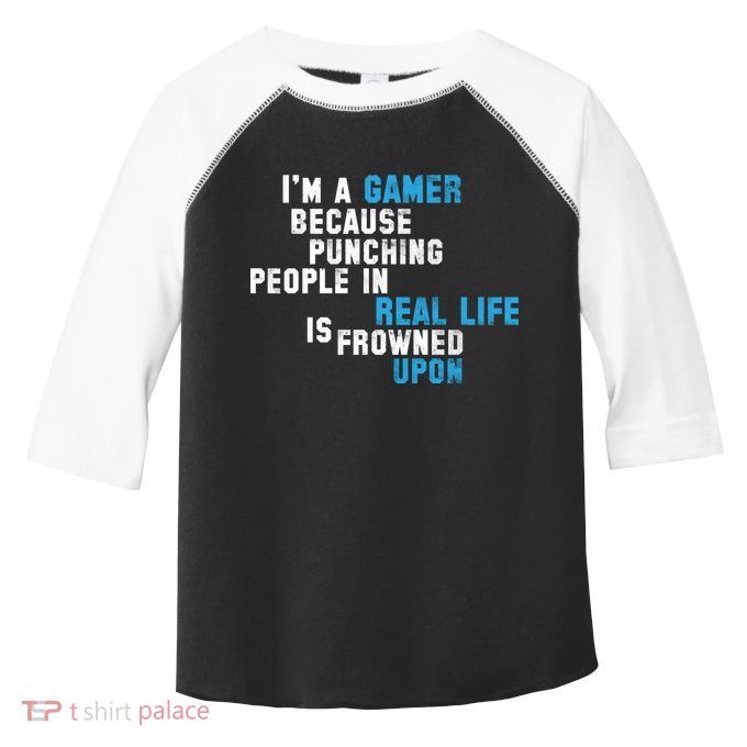 I'm A Gamer Because Punching People Toddler Fine Jersey T-Shirt