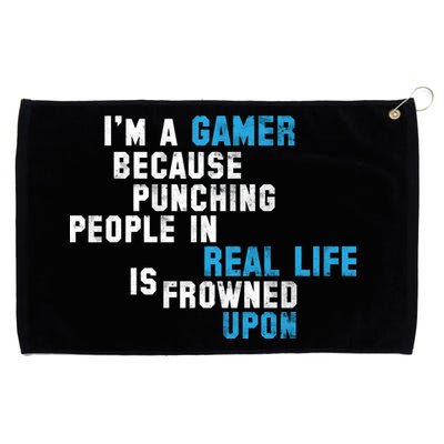 I'm A Gamer Because Punching People Grommeted Golf Towel