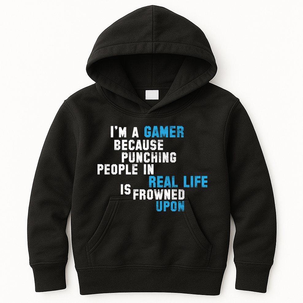 I'm A Gamer Because Punching People Kids Hoodie