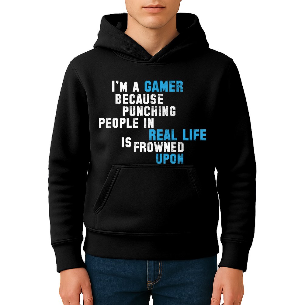 I'm A Gamer Because Punching People Kids Hoodie