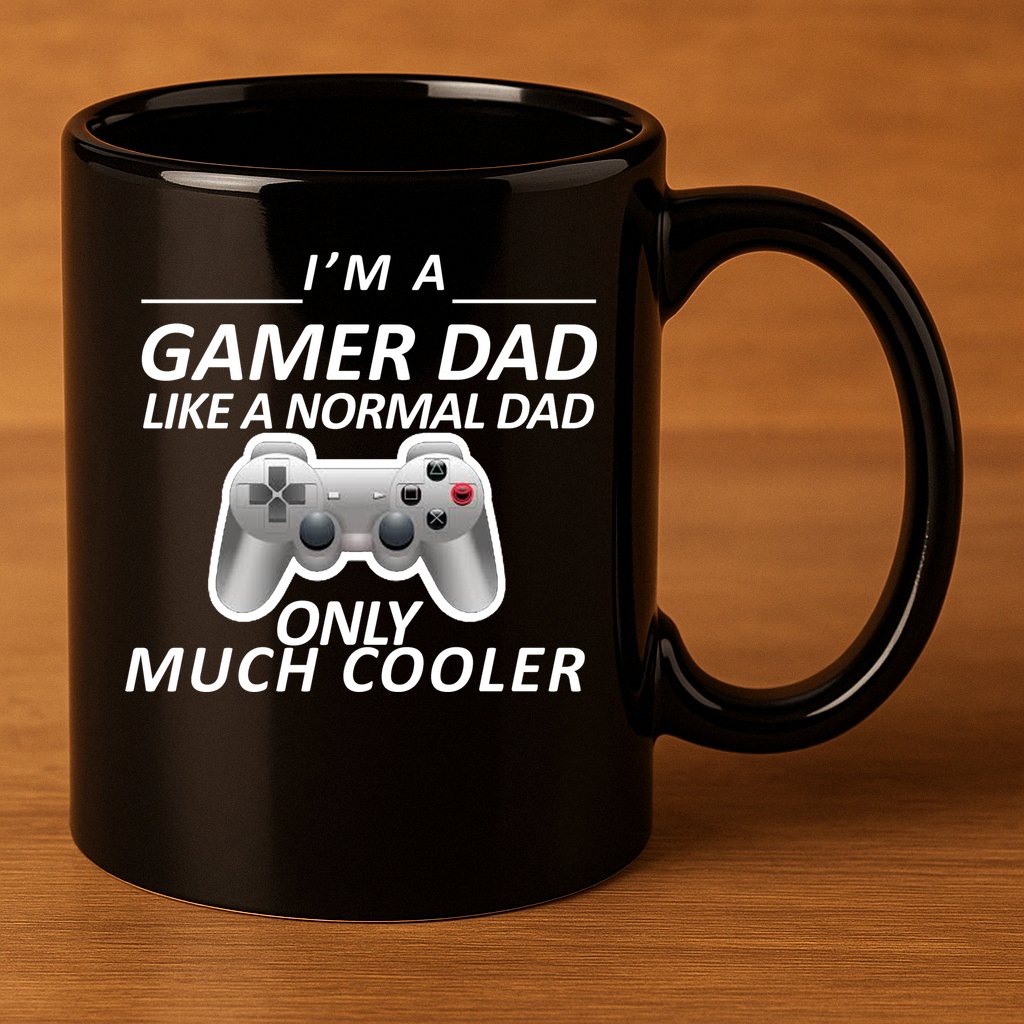 I'm A Gamer Dad Like A Normal Dad But Much Cooler 11oz C Handle Ceramic Mug