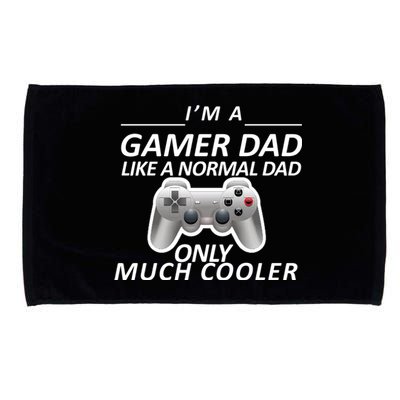 I'm A Gamer Dad Like A Normal Dad But Much Cooler Microfiber Hand Towel