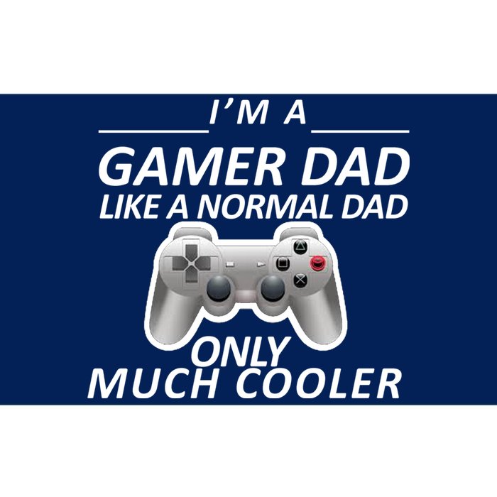 I'm A Gamer Dad Like A Normal Dad But Much Cooler Bumper Sticker