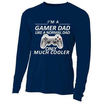 I'm A Gamer Dad Like A Normal Dad But Much Cooler Cooling Performance Long Sleeve Crew