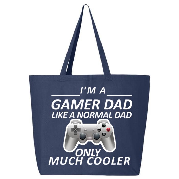 I'm A Gamer Dad Like A Normal Dad But Much Cooler 25L Jumbo Tote