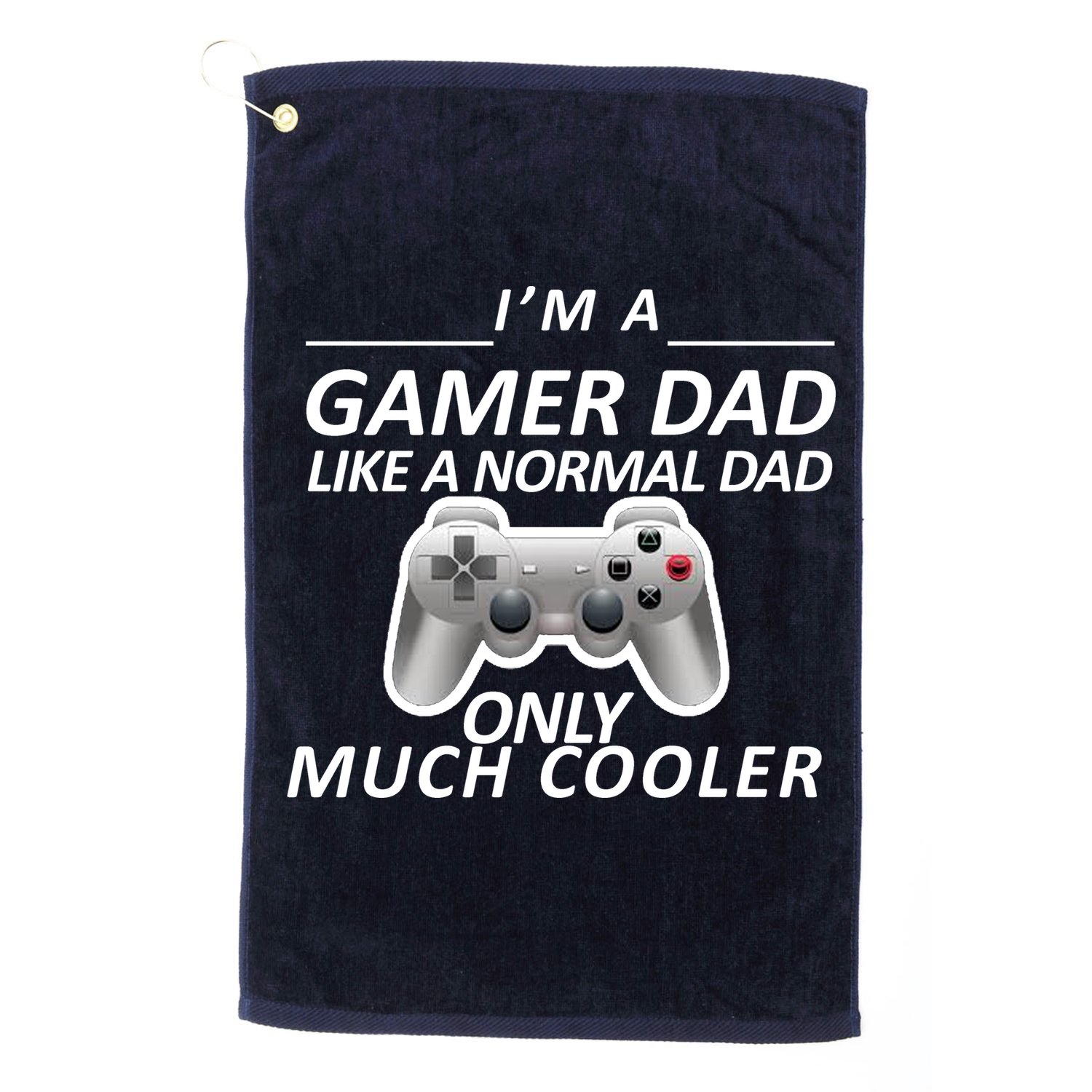 I'm A Gamer Dad Like A Normal Dad But Much Cooler Golf Towel