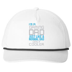 I'm A Gaming Dad Like a Normal Dad Only Cooler Snapback Five-Panel Rope Hat