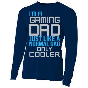 I'm A Gaming Dad Like a Normal Dad Only Cooler Cooling Performance Long Sleeve Crew