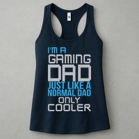 I'm A Gaming Dad Like a Normal Dad Only Cooler Womens Tank Top