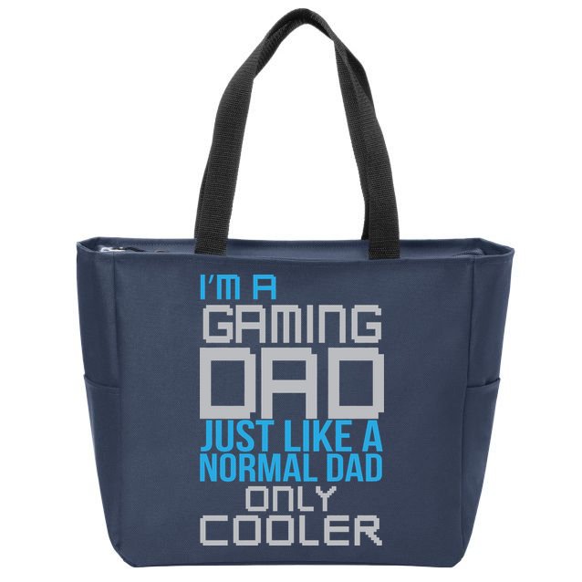 I'm A Gaming Dad Like a Normal Dad Only Cooler Zip Tote Bag