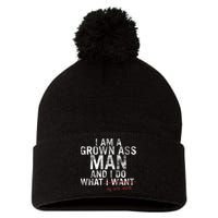 I'm A Grown Man And I Do What My Wife Wants Pom Pom 12in Knit Beanie