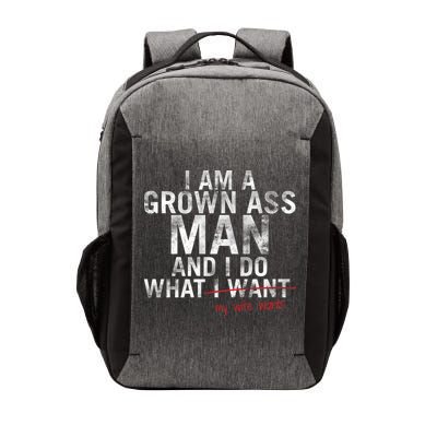 I'm A Grown Man And I Do What My Wife Wants Vector Backpack
