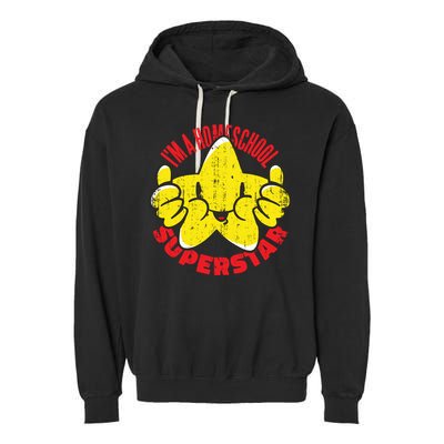 I'm A Homeschool Superstar Garment-Dyed Fleece Hoodie