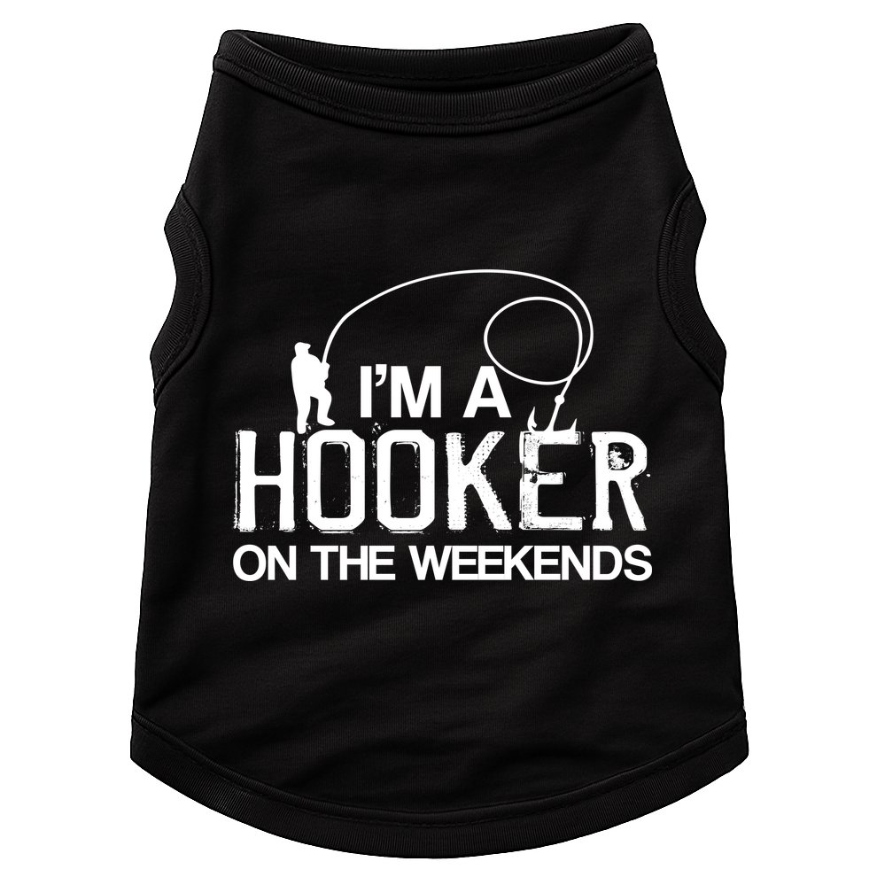 I'm A Hooker On The Weekends Doggie Tank