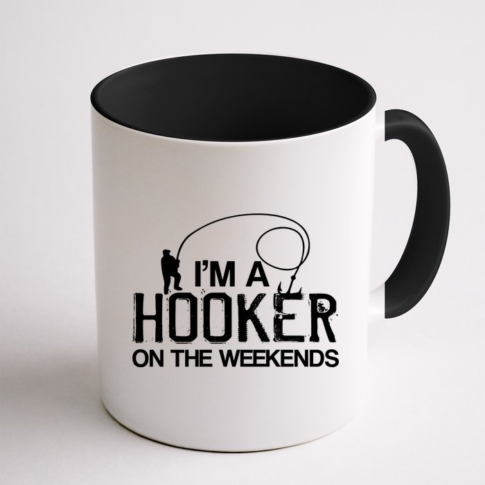 I'm A Hooker On The Weekends Mug