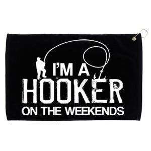 I'm A Hooker On The Weekends Grommeted Golf Towel