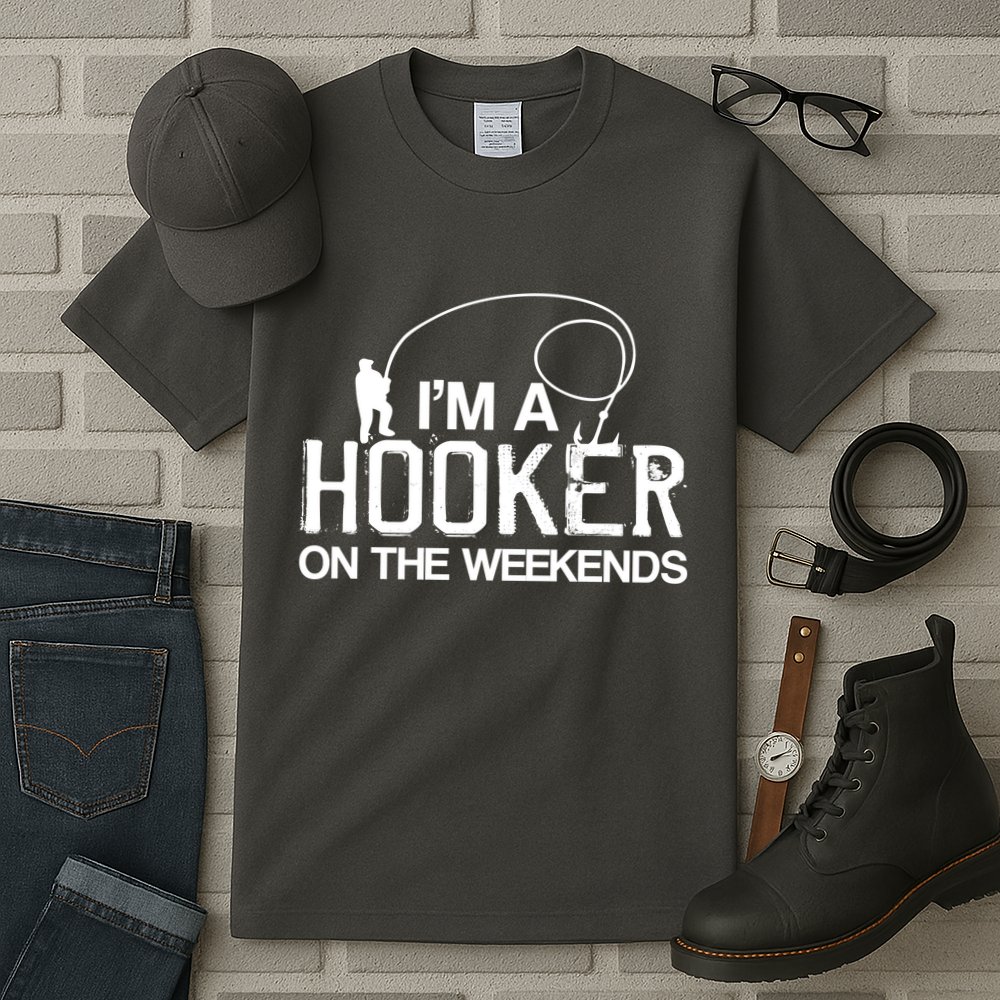 I'm A Hooker On The Weekends Tall T-Shirt