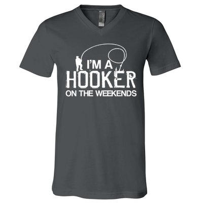 I'm A Hooker On The Weekends V-Neck T-Shirt