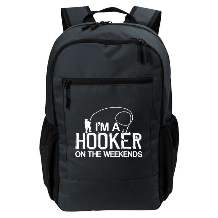 I'm A Hooker On The Weekends Backpack