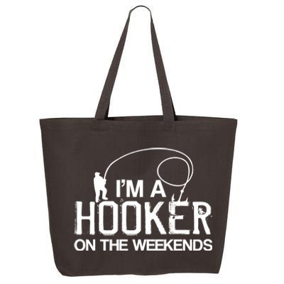 I'm A Hooker On The Weekends 25L Jumbo Tote