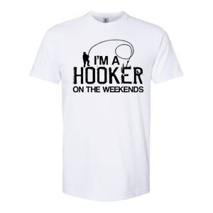 I'm A Hooker On The Weekends Softstyle CVC T-Shirt