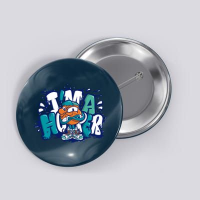 I'm A Hooper Basketball Graffiti Button