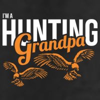 I'm a Hunting Grandpa Cool Comfort Performance Bucket Hat