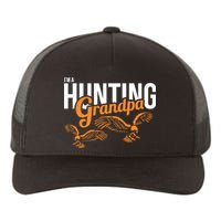 I'm a Hunting Grandpa Yupoong Adult 5-Panel Trucker Hat