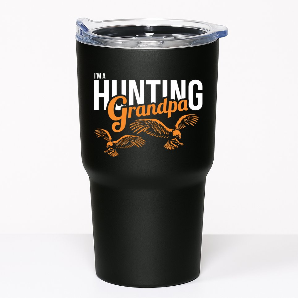 I'm a Hunting Grandpa Tumbler