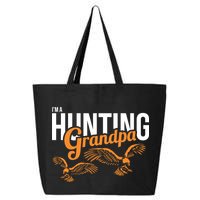 I'm a Hunting Grandpa 25L Jumbo Tote