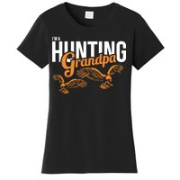 I'm a Hunting Grandpa Women's T-Shirt