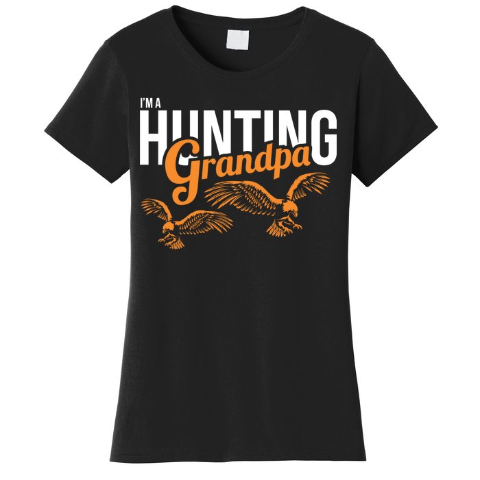 I'm a Hunting Grandpa Women's T-Shirt