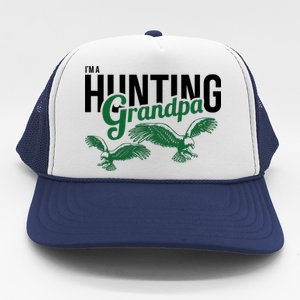 I'm a Hunting Grandpa Trucker Hat