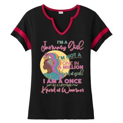 I'm A January Girl I Am A Once in A Lifetime Kind Of Woman Ladies Halftime Notch Neck Tee