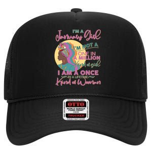 I'm A January Girl I Am A Once in A Lifetime Kind Of Woman High Crown Mesh Back Trucker Hat