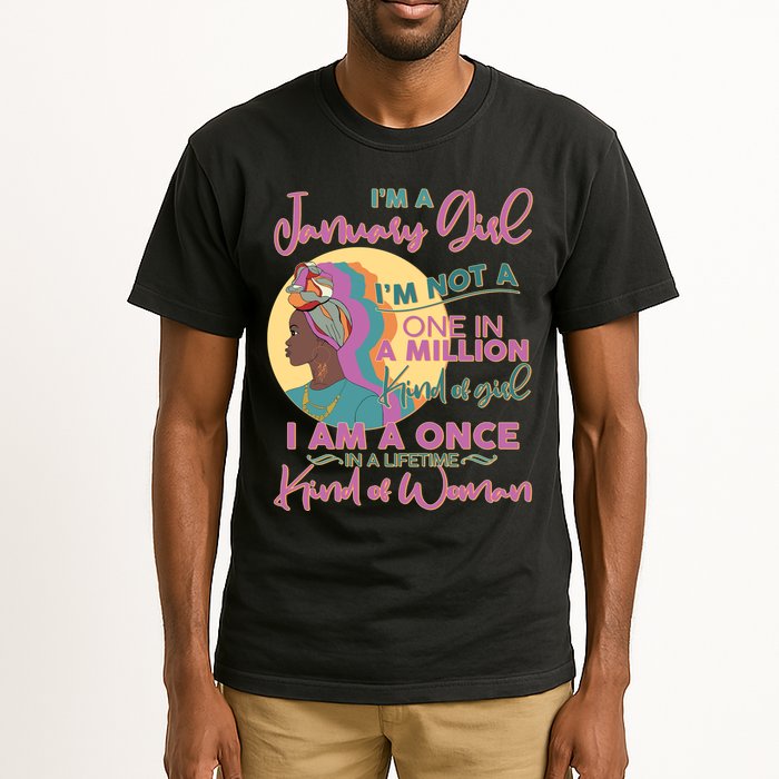 I'm A January Girl I Am A Once in A Lifetime Kind Of Woman Tall T-Shirt