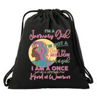 I'm A January Girl I Am A Once in A Lifetime Kind Of Woman Drawstring Bag