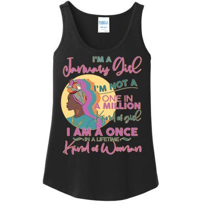 I'm A January Girl I Am A Once in A Lifetime Kind Of Woman Ladies Essential Tank