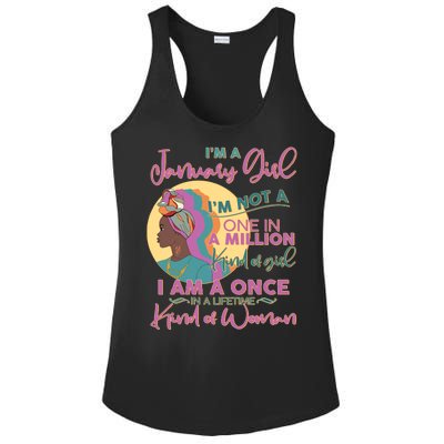 I'm A January Girl I Am A Once in A Lifetime Kind Of Woman Ladies PosiCharge Competitor Racerback Tank