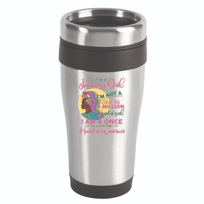 I'm A January Girl I Am A Once in A Lifetime Kind Of Woman 16oz Travel Tumbler