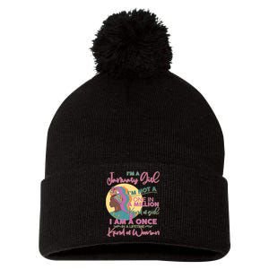 I'm A January Girl I Am A Once in A Lifetime Kind Of Woman Pom Pom 12in Knit Beanie