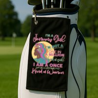 I'm A January Girl I Am A Once in A Lifetime Kind Of Woman Golf Towel